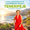 7 DIENŲ SVEIKATINGUMO IR ILGAAMŽIŠKUMO STOVYKLA TENERIFĖJE